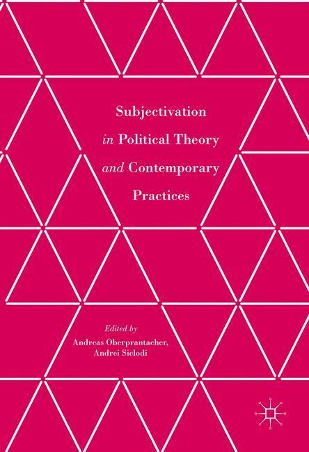 Cover: 9781137516589 | Subjectivation in Political Theory and Contemporary Practices | Buch