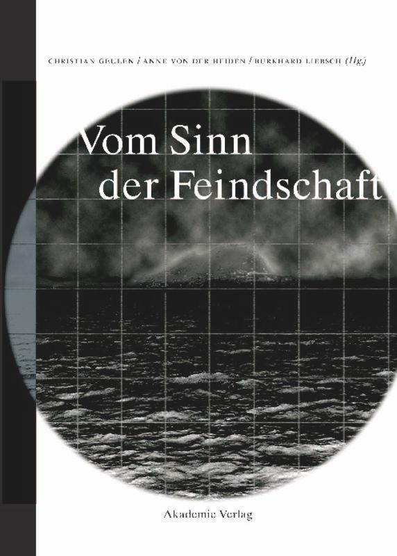 Cover: 9783050037615 | Vom Sinn der Feindschaft | Christian Geulen (u. a.) | Buch | 253 S.