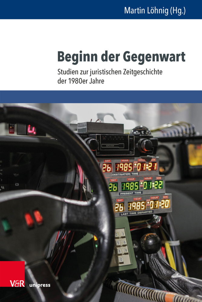 Cover: 9783847113294 | Beginn der Gegenwart | Martin Löhnig | Buch | 358 S. | Deutsch | 2021