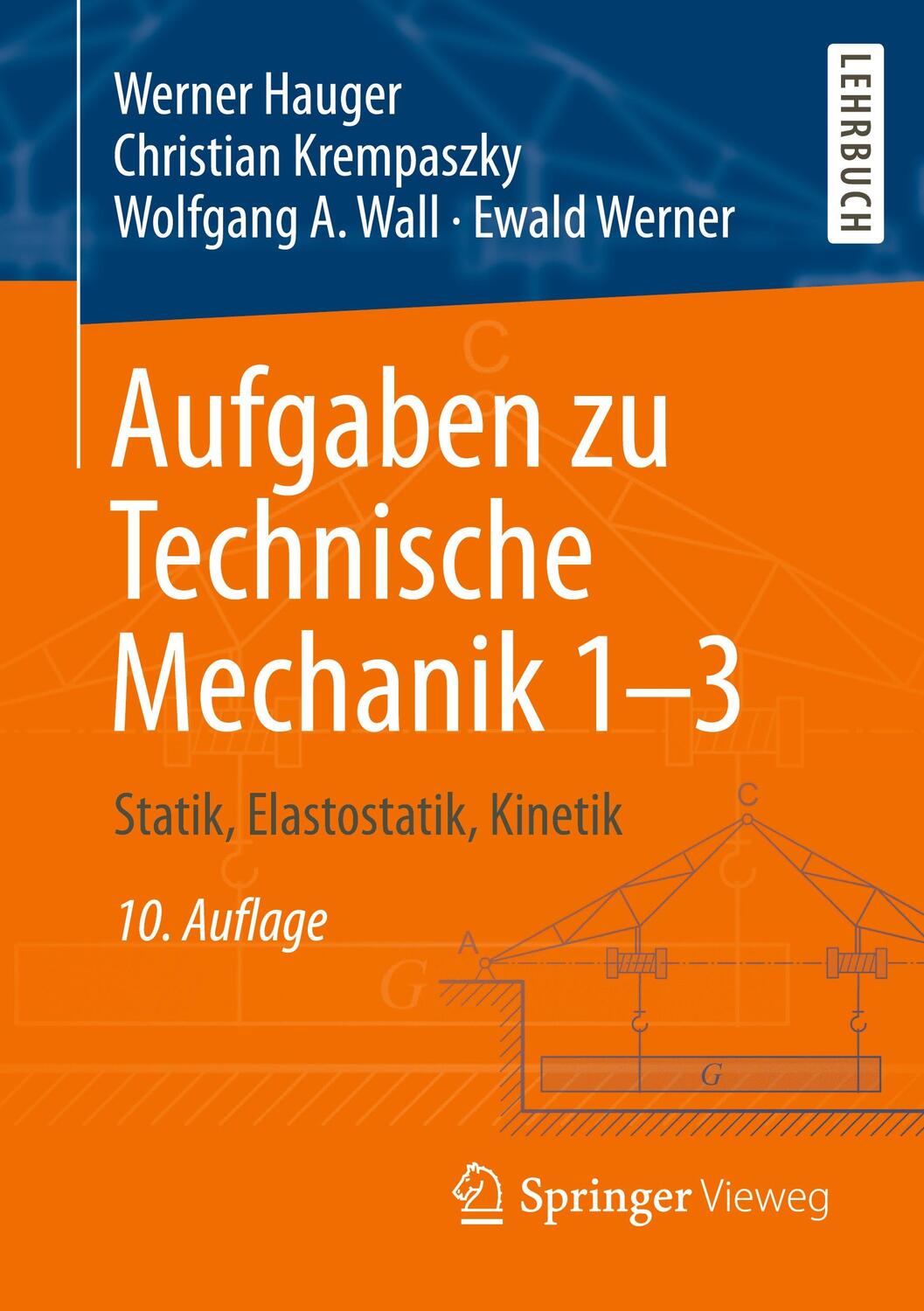 Cover: 9783662613009 | Aufgaben zu Technische Mechanik | Statik, Elastostatik, Kinetik | Buch