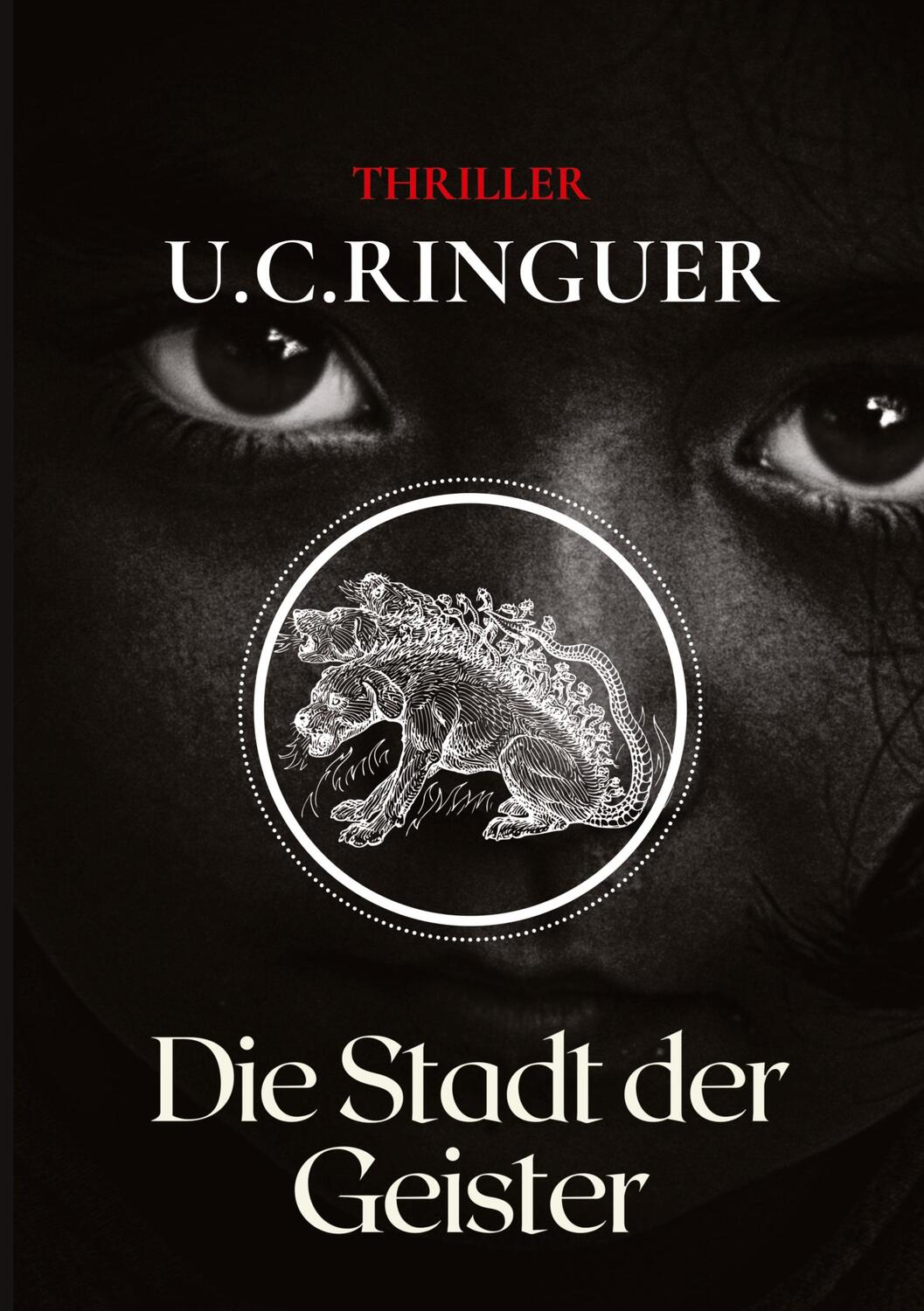 Cover: 9783347681019 | Die Stadt der Geister | U. C. Ringuer | Taschenbuch | Paperback | 2022