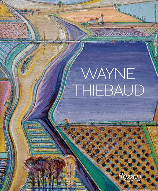 Cover: 9780847871629 | Wayne Thiebaud: Updated Edition | Kenneth Baker | Buch | Englisch