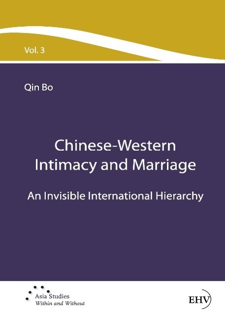 Cover: 9783867418966 | Chinese-Western Intimacy and Marriage | Bo Qin | Taschenbuch | 548 S.