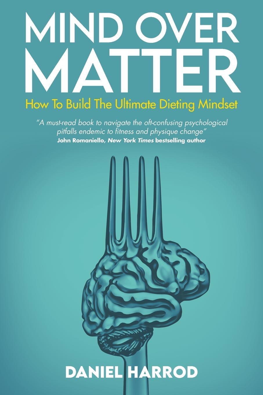 Cover: 9781739229702 | Mind Over Matter | How To Build The Ultimate Dieting Mindset | Harrod