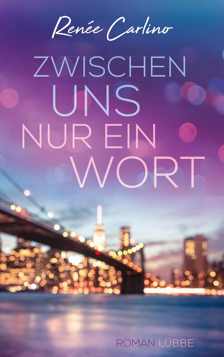 Cover: 9783785727393 | Zwischen uns nur ein Wort | Roman | Renée Carlino | Taschenbuch | 2021