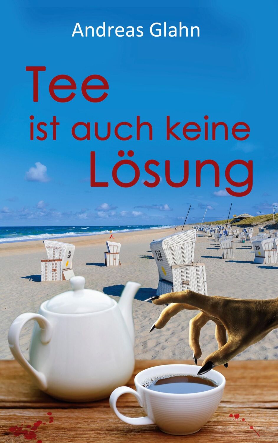 Cover: 9783752645828 | Tee ist auch keine Lösung | Andreas Glahn | Taschenbuch | Paperback