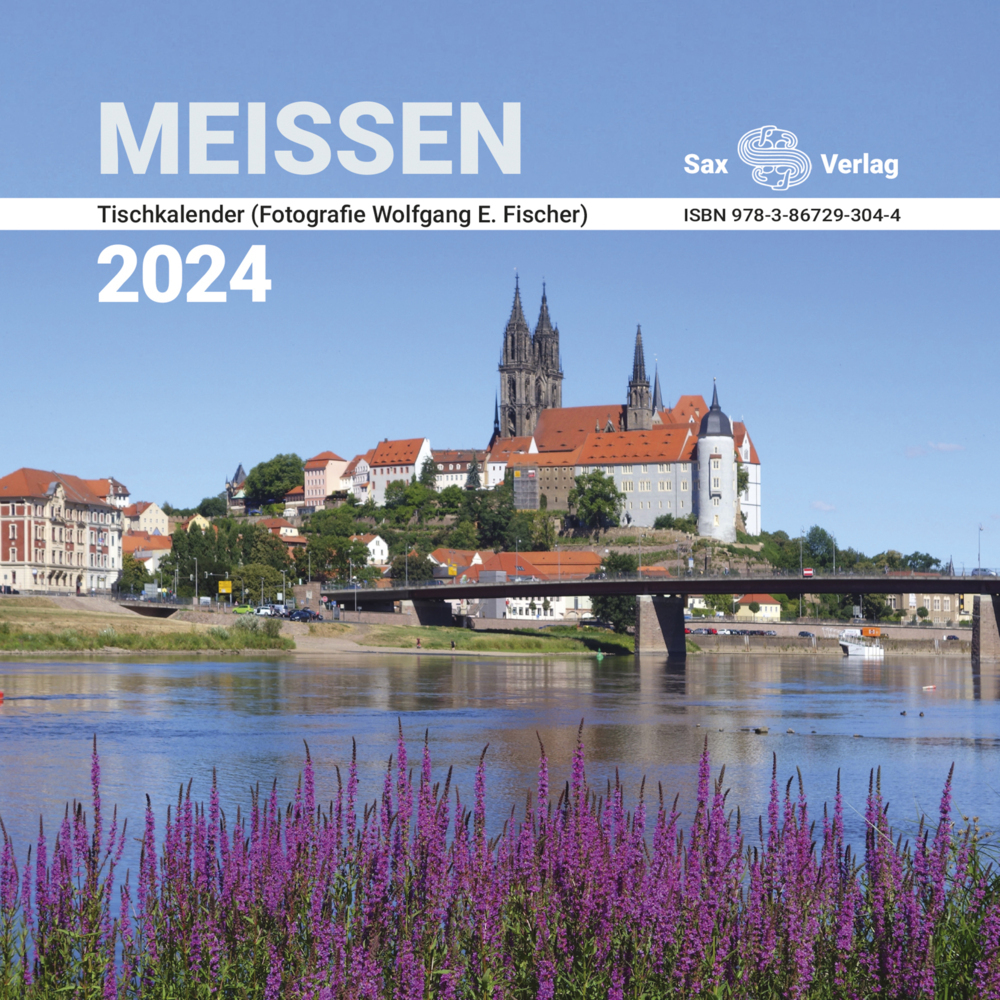 Cover: 9783867293044 | Tischkalender Meißen 2024 | Wolfgang E. Fischer | Kalender | Deutsch