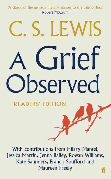 Cover: 9780571310876 | A Grief Observed (Readers' Edition) | C.S. Lewis (u. a.) | Taschenbuch