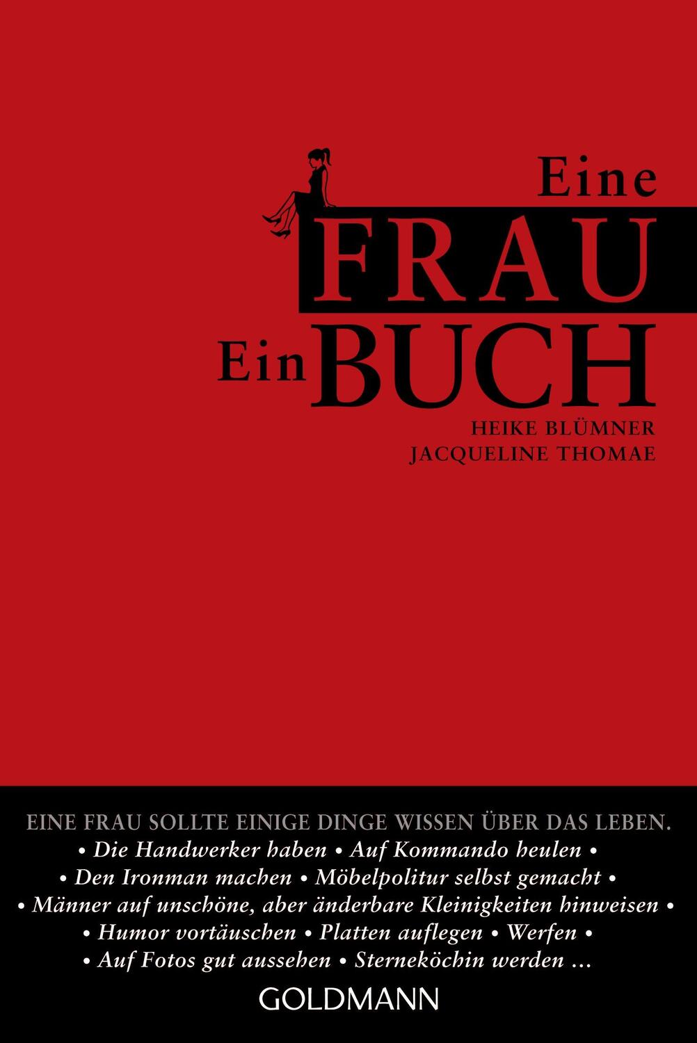 Cover: 9783442472505 | Eine Frau. Ein Buch. | Heike Blümner (u. a.) | Taschenbuch | Deutsch