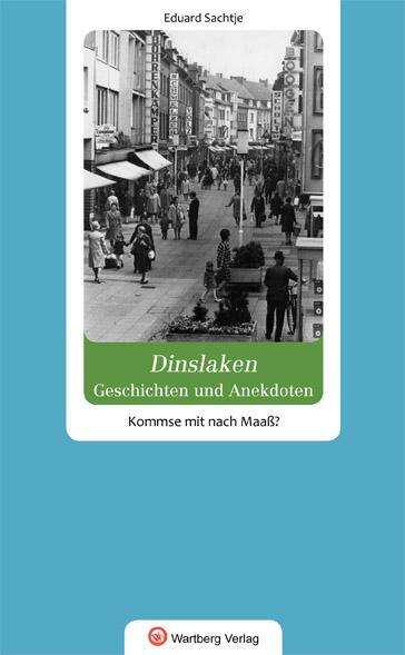 Cover: 9783831324125 | Geschichten und Anekdoten aus Dinslaken. Kommse mit nach Maaß? | Buch