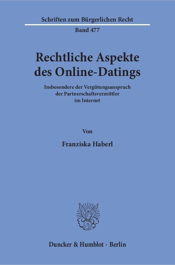 Cover: 9783428152834 | Rechtliche Aspekte des Online-Datings. | Franziska Haberl | Buch