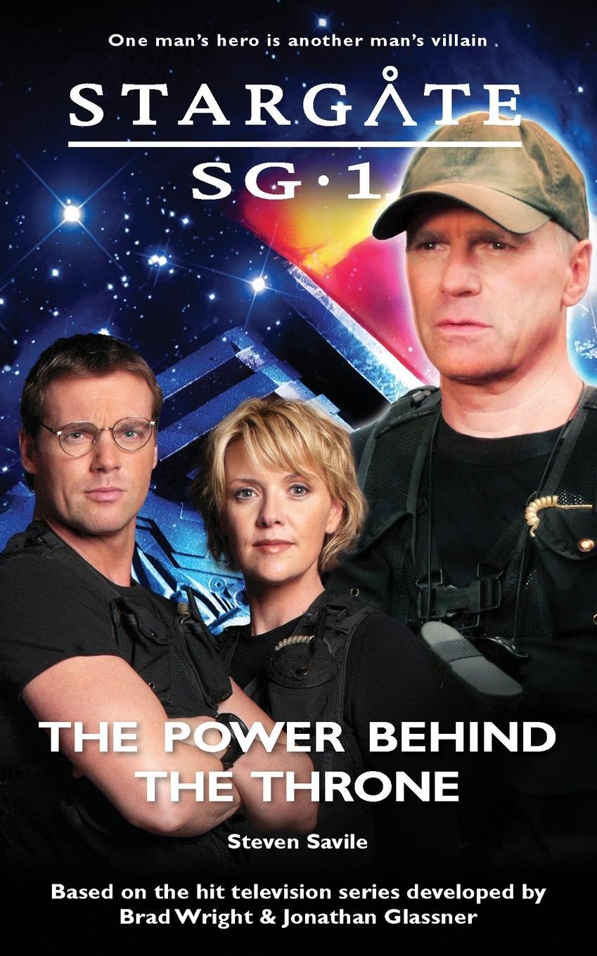 Cover: 9781905586455 | STARGATE SG-1 The Power Behind the Throne | Steven Savile | Buch