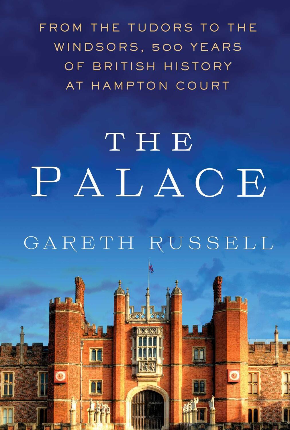 Cover: 9781982169060 | The Palace: From the Tudors to the Windsors, 500 Years of British...