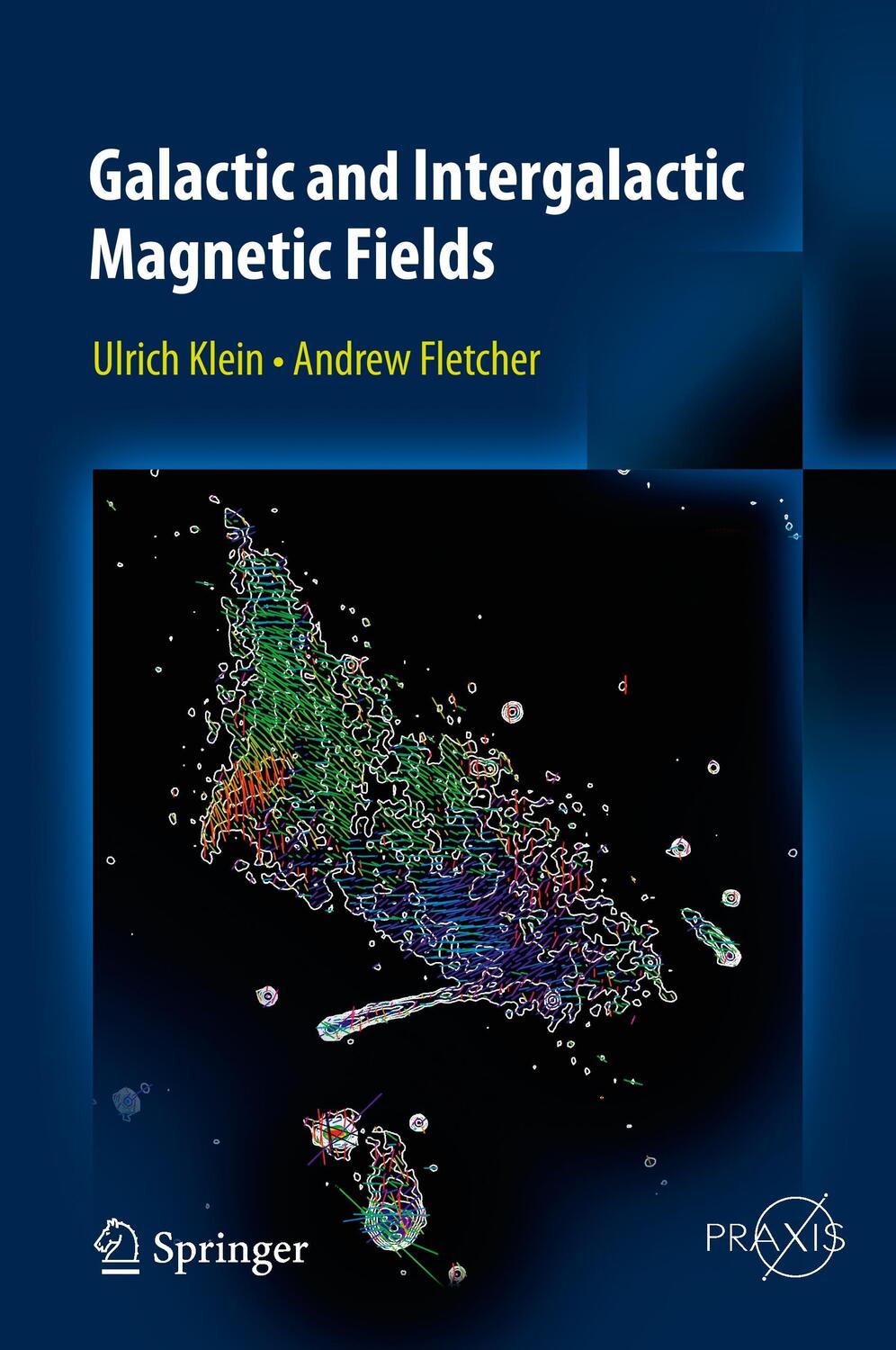 Cover: 9783319089416 | Galactic and Intergalactic Magnetic Fields | Ulrich Klein (u. a.)