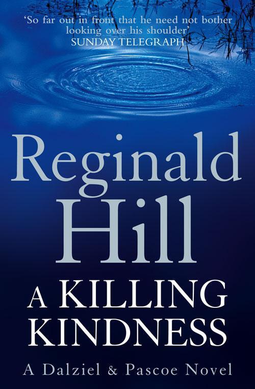 Cover: 9780007313075 | A Killing Kindness | A Dalziel and Pascoe Novel | Reginald Hill | Buch