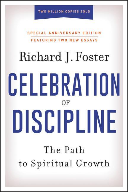 Cover: 9780062803887 | Celebration of Discipline, Special Anniversary Edition | Foster | Buch