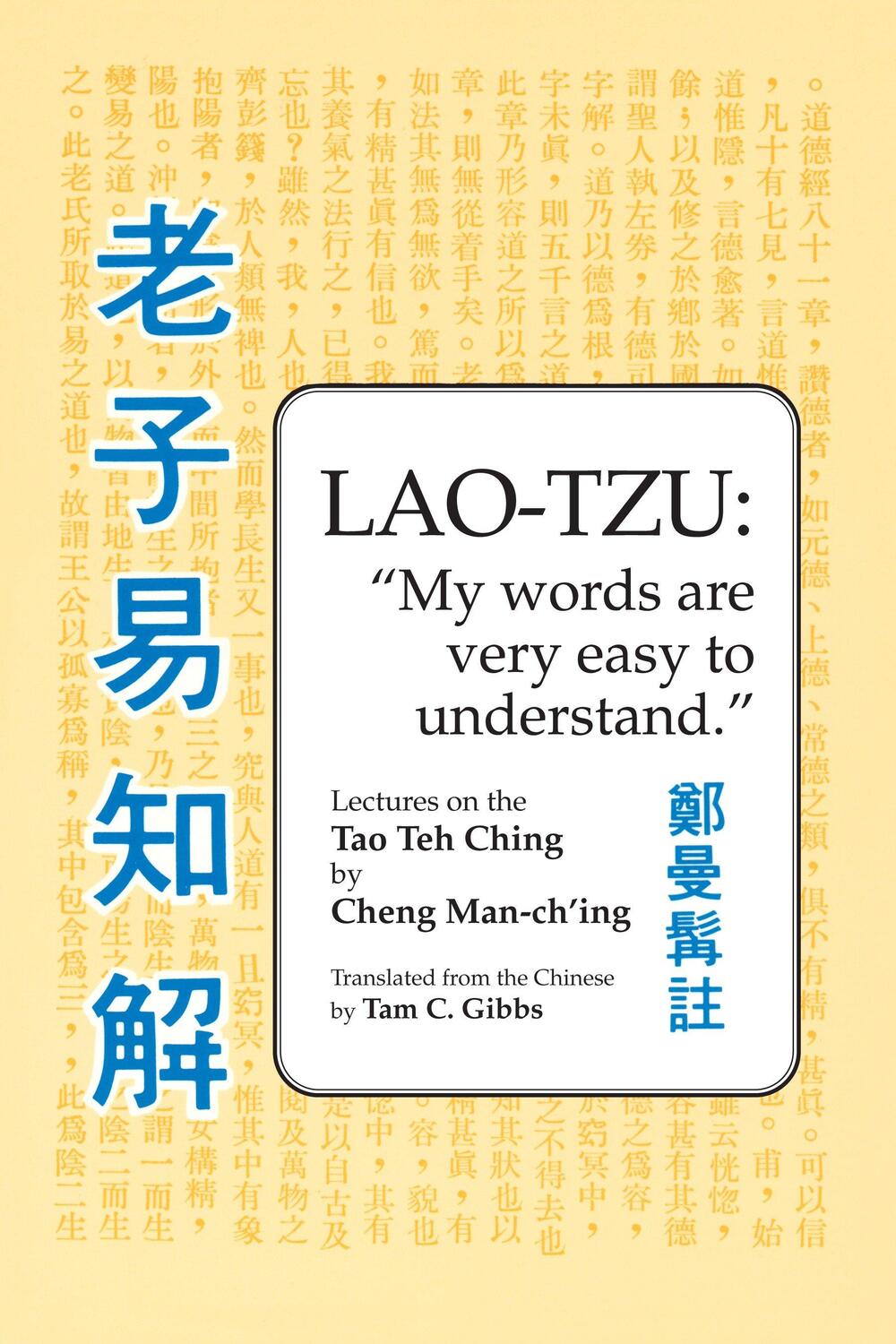 Cover: 9780913028919 | Lao Tzu: My Words Are Very Easy to Understand: Lectures on the Tao...
