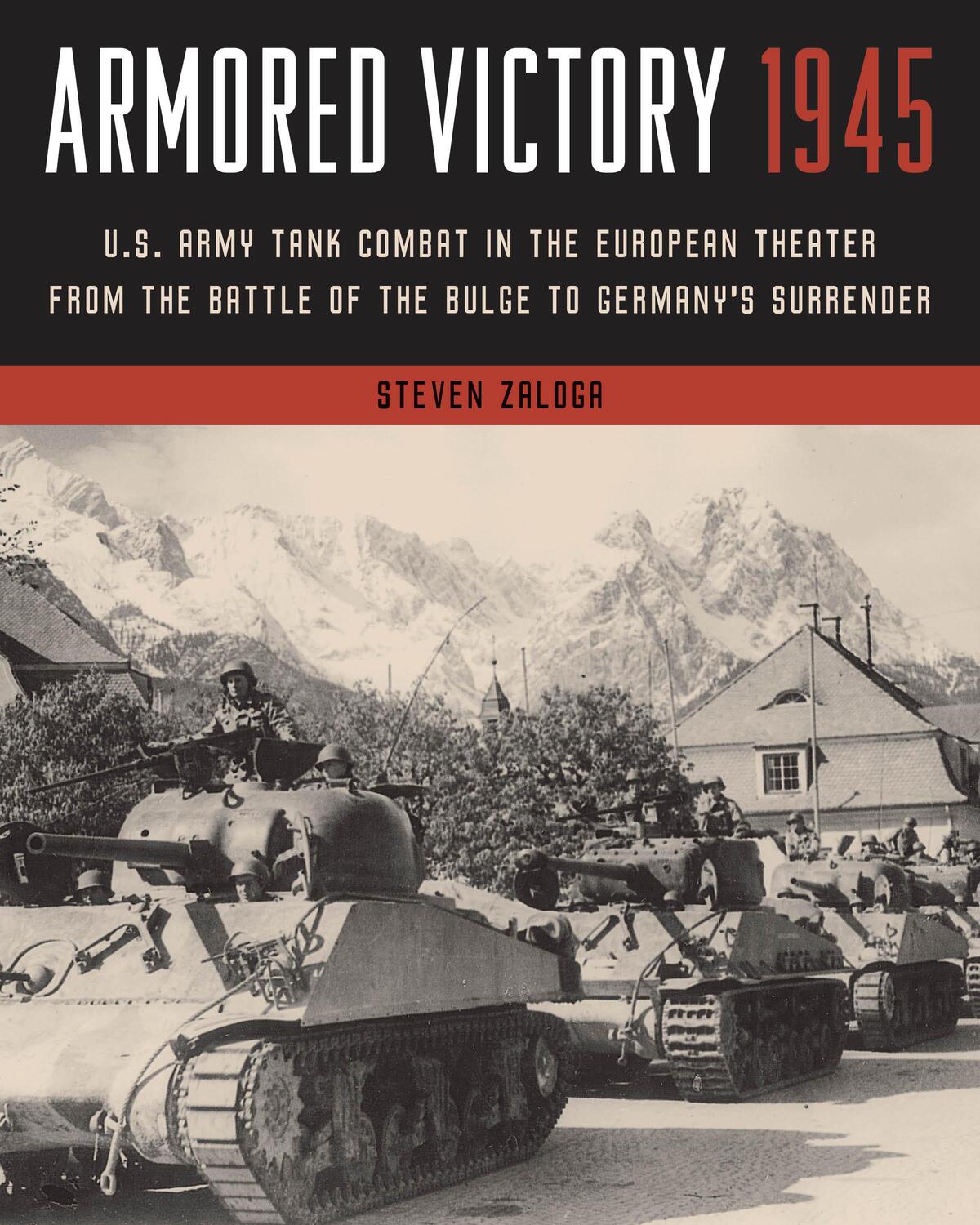 Cover: 9780811771900 | Armored Victory 1945 | Steven Zaloga | Taschenbuch | Englisch | 2022