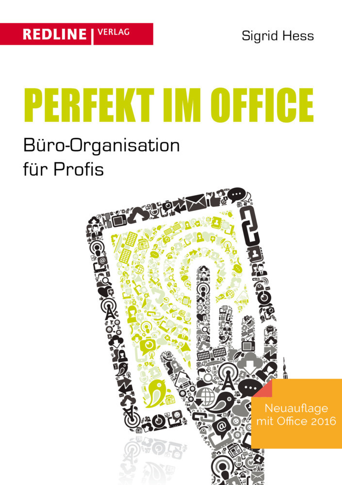 Cover: 9783868816358 | Perfekt im Office | Büro-Organisation für Profis. Mit Office 2016