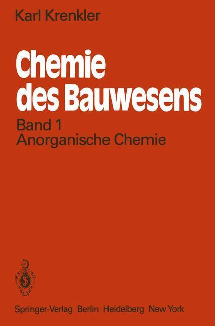 Cover: 9783642814761 | Chemie des Bauwesens | Band 1: Anorganische Chemie | K. Krenkler