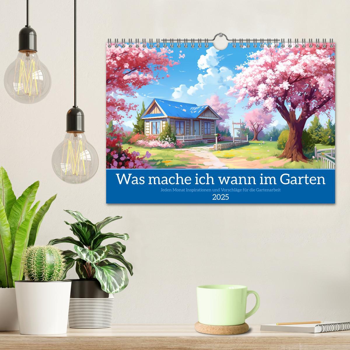 Bild: 9783383864742 | Was mache ich wann im Garten (Wandkalender 2025 DIN A4 quer),...