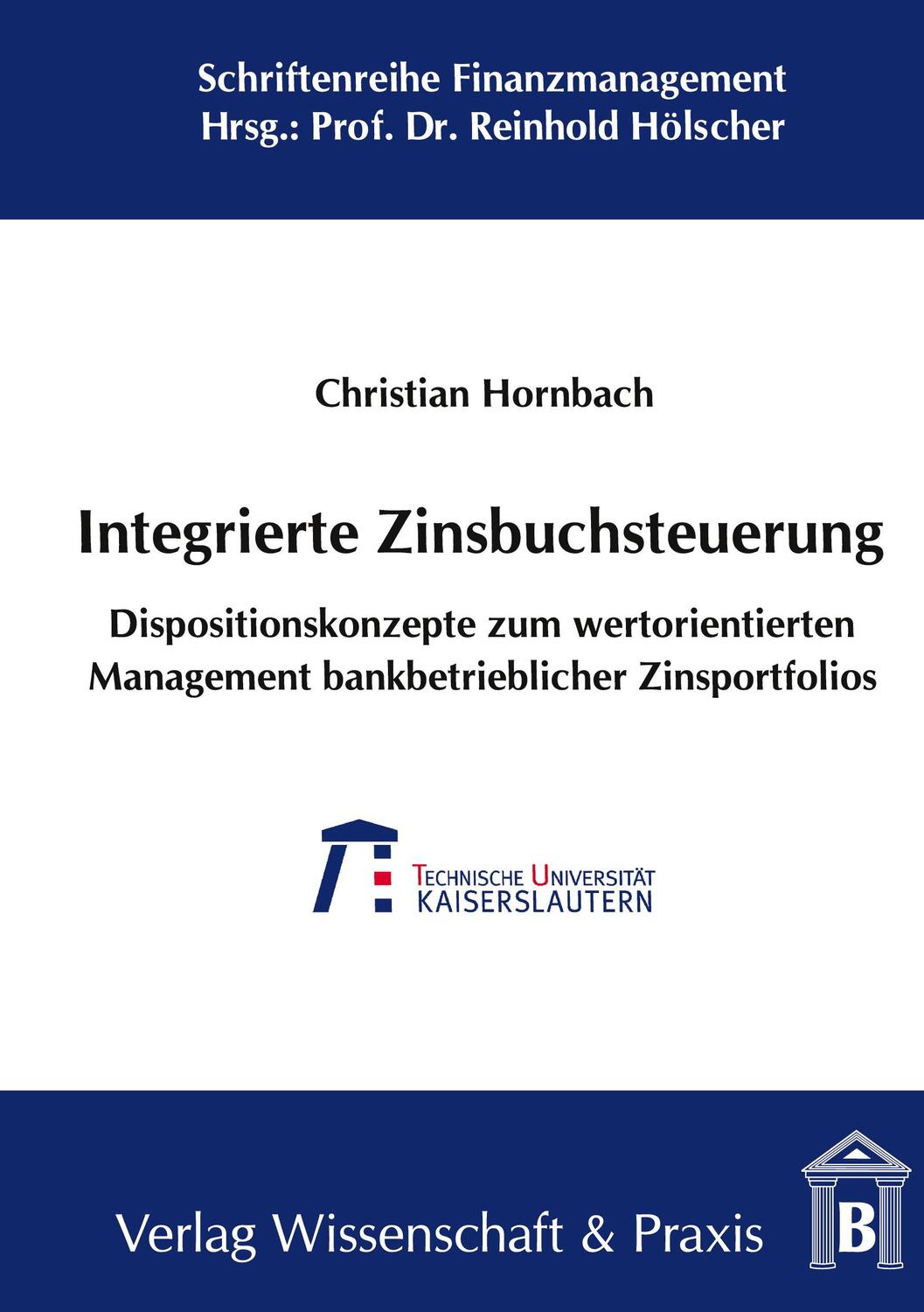 Cover: 9783896735645 | Integrierte Zinsbuchsteuerung. | Christian Hornbach | Buch | XXXII