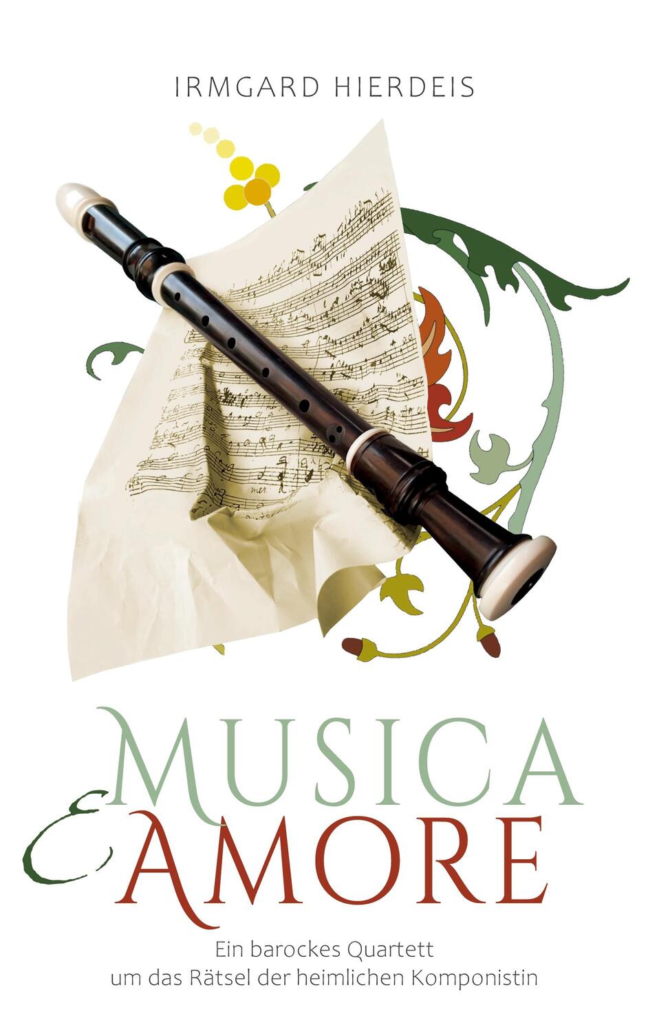 Cover: 9783756865291 | musica e amore | Irmgard Hierdeis | Taschenbuch | Paperback | 120 S.