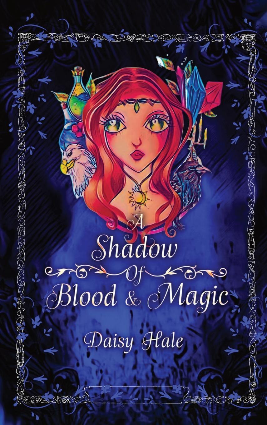 Cover: 9781739967529 | A Shadow of Blood &amp; Magic | Daisy Hale | Buch | The Shadowood Trilogy