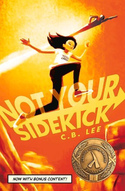 Cover: 9781945053030 | Not Your Sidekick | Volume 1 | C B Lee | Taschenbuch | Englisch | 2016