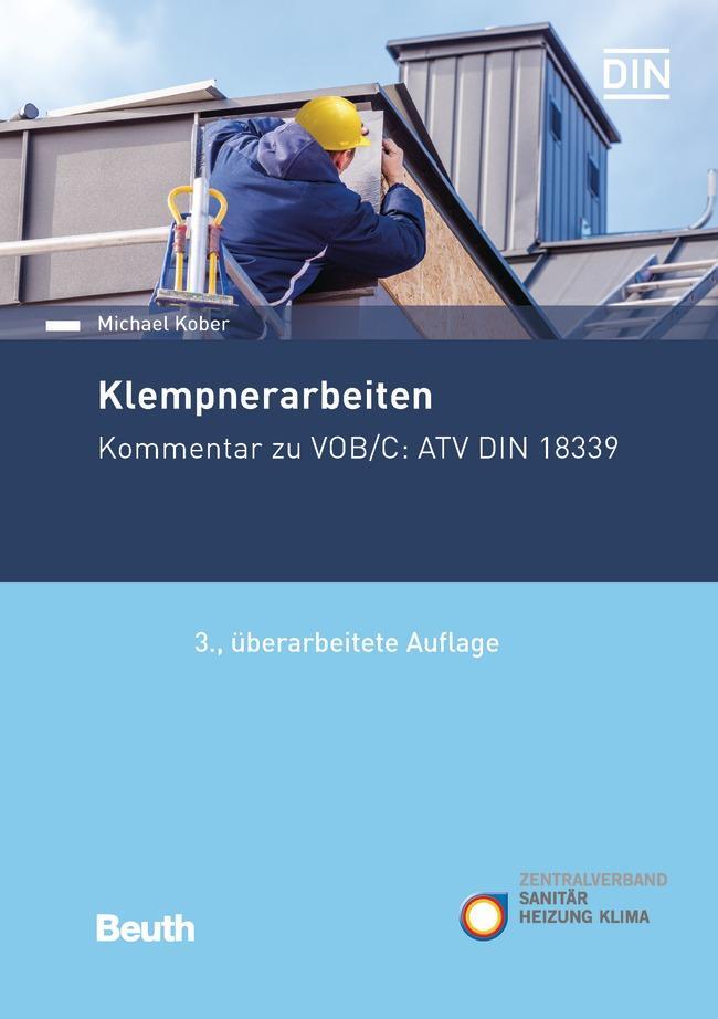 Cover: 9783410258506 | Klempnerarbeiten | Kommentar zu VOB/C: ATV DIN 18339 | Michael Kober