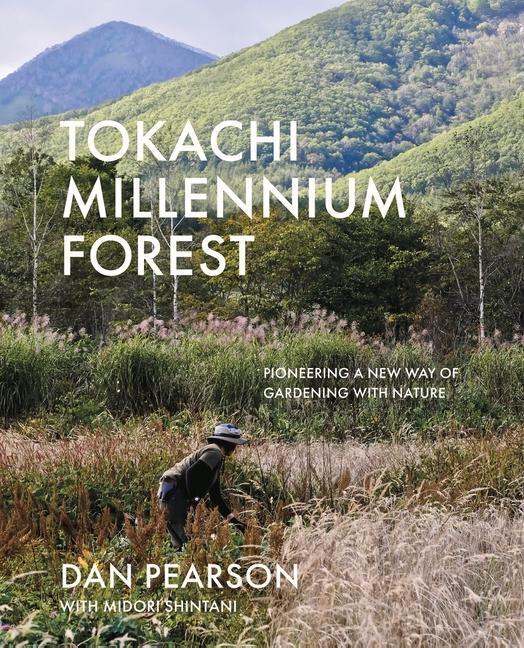 Cover: 9781999734541 | Tokachi Millennium Forest | Dan Pearson (u. a.) | Buch | Englisch
