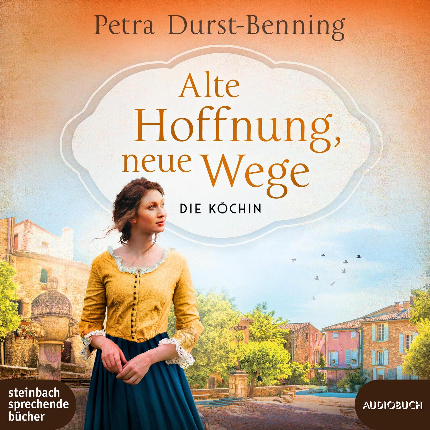 Cover: 9783987590368 | Alte Hoffnung, neue Wege | Die Köchin | Petra Durst-Benning | MP3 | 2
