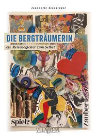 Cover: 9783950477139 | Die Bergträumerin - ein Reisebegleiter zum Selbst. | Stockinger | Buch