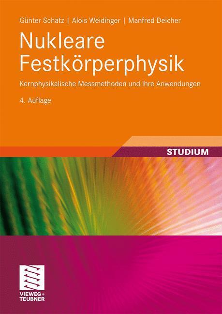 Cover: 9783835102286 | Nukleare Festkörperphysik | Günter Schatz (u. a.) | Buch | ii | 2010