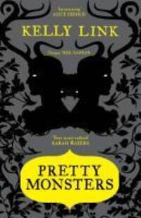 Cover: 9781847677846 | Pretty Monsters | Stories | Kelly Link | Taschenbuch | Englisch | 2010