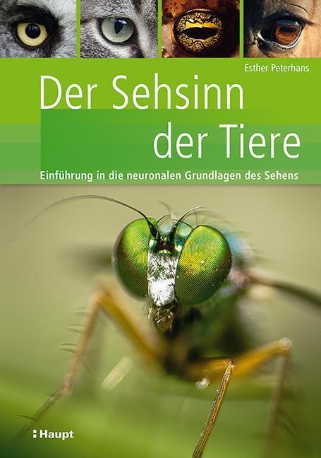 Cover: 9783258079134 | Der Sehsinn der Tiere | Esther Peterhans | Buch | 176 S. | Deutsch