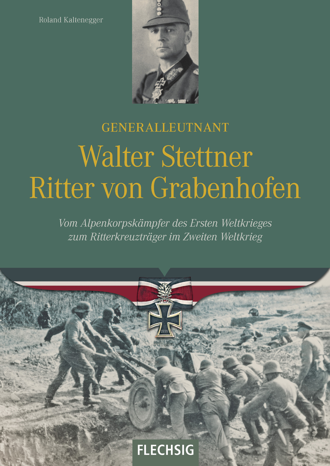 Cover: 9783803500502 | Generalleutnant Walter Stettner Ritter von Grabenhofen | Kaltenegger