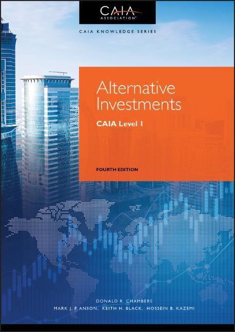 Cover: 9781119604143 | Alternative Investments - CAIA Level I, Fourth Edition | CAIA Level I