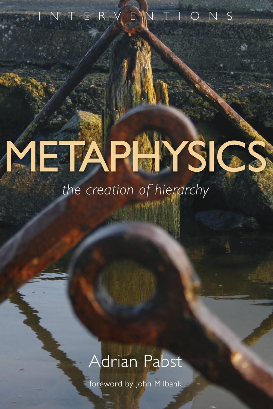 Cover: 9780802864512 | Metaphysics | The Creation of Hierarchy | Adrian Pabst | Taschenbuch