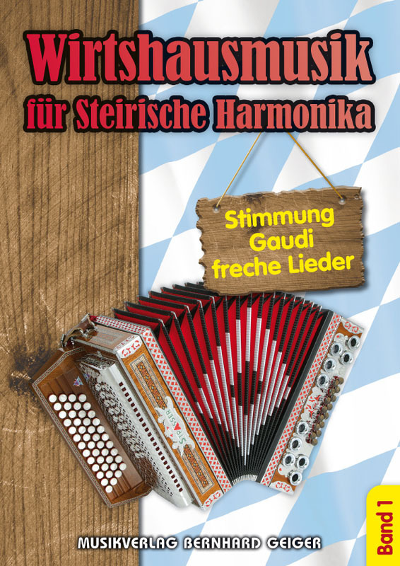 Cover: 4260307720971 | Wirtshausmusik Band 1 für Steirische Harmonika (mit Text)
