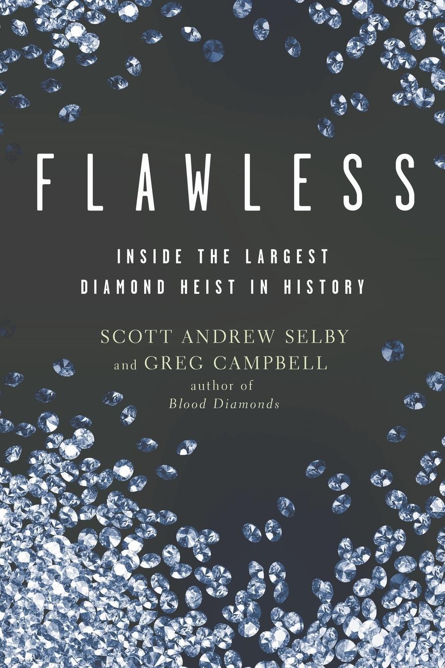 Cover: 9798223716198 | Flawless | Inside the Largest Diamond Heist in History | Selby (u. a.)