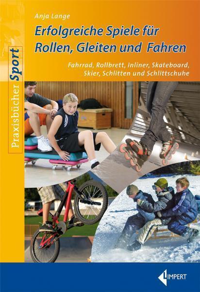 Cover: 9783785317679 | Erfolgreiche Spiele für Rollen Gleiten und Fahren | Anja Lange | Buch