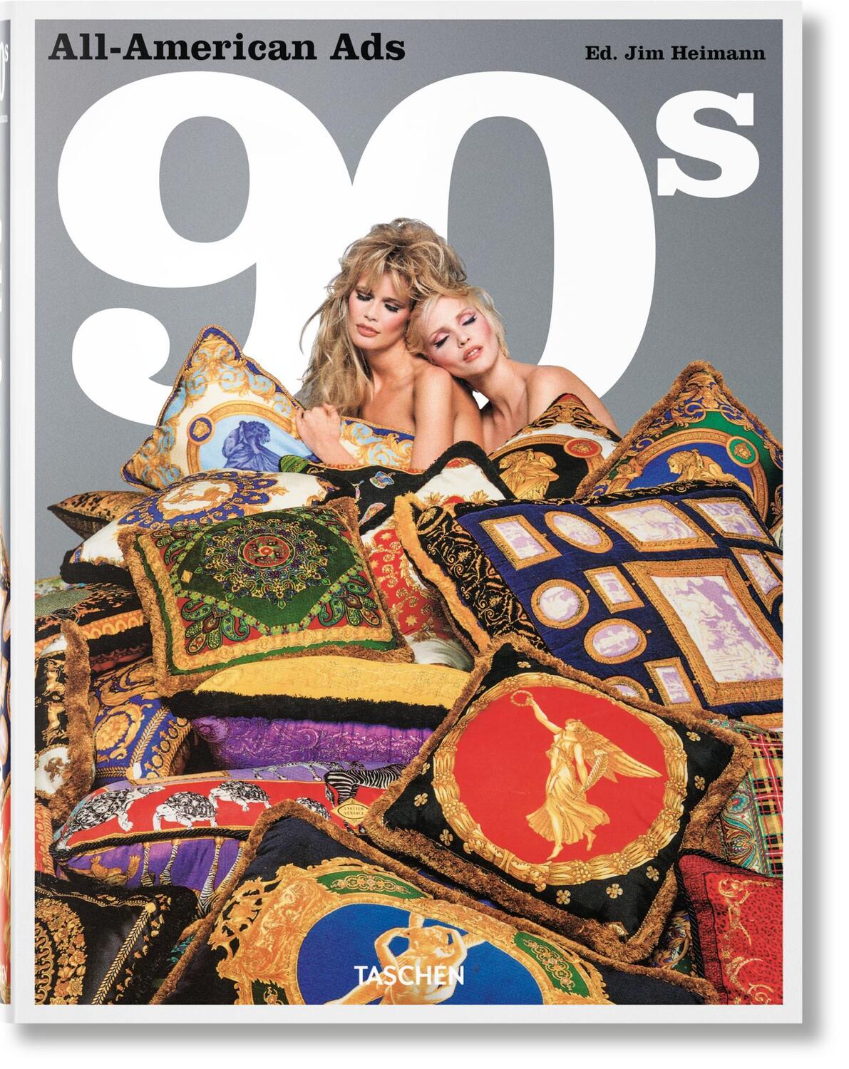 Cover: 9783836565677 | All-American Ads of the 90s | Steven Heller | Buch | GER, Hardcover