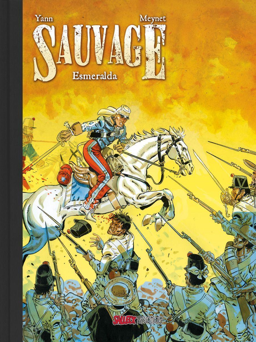 Cover: 9783899087888 | Sauvage | Band 4: Esmeralda, Vorzugsausgabe | Yann | Buch | Deutsch