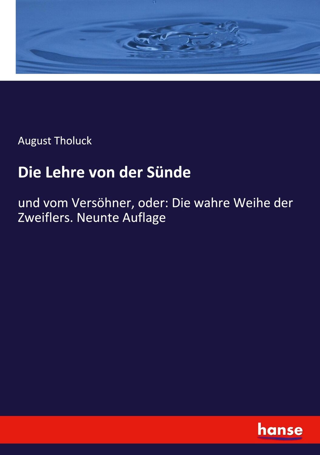 Cover: 9783348070027 | Die Lehre von der Sünde | August Tholuck | Taschenbuch | Paperback