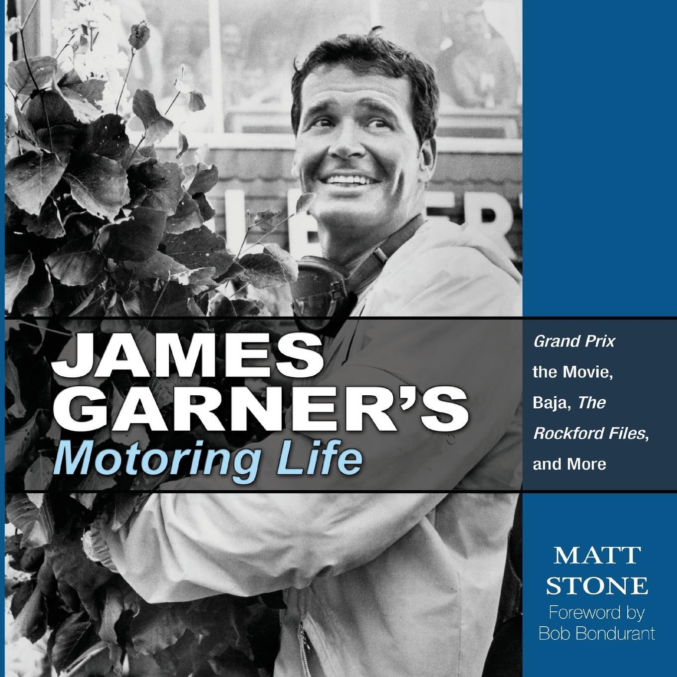 Cover: 9781613254349 | James Garner's Motoring Life | Matt Stone | Taschenbuch | Paperback