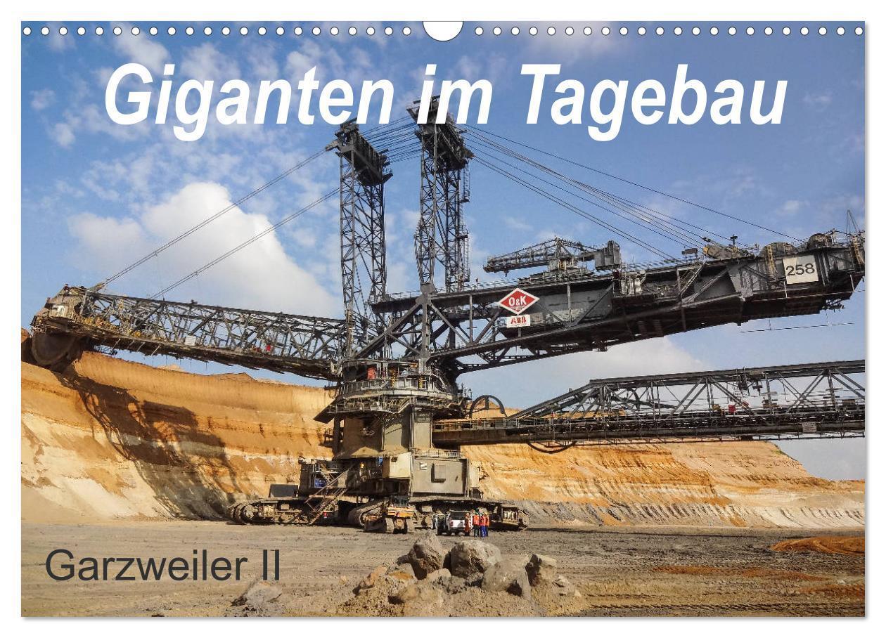 Cover: 9783675448933 | Giganten im Tagebau Garzweiler II (Wandkalender 2024 DIN A3 quer),...