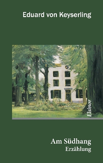Cover: 9783939483007 | Am Südhang | Erzählung. Ungekürzte Ausgabe | Eduard von Keyserling