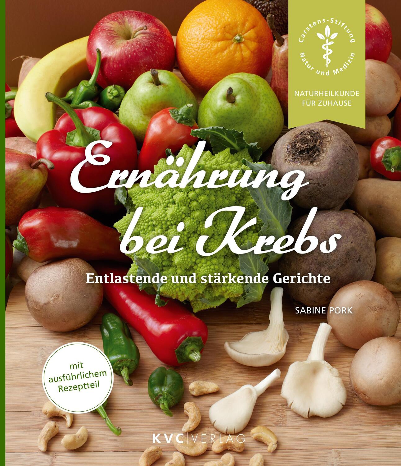 Cover: 9783965620148 | Ernährung bei Krebs | Entlastende und stärkende Gerichte | Sabine Pork