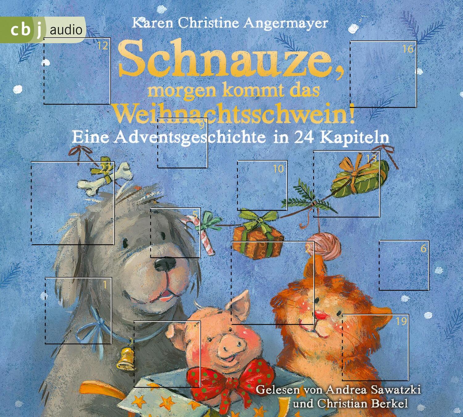 Cover: 9783837147216 | Schnauze, morgen kommt das Weihnachtsschwein! | Angermayer | Audio-CD